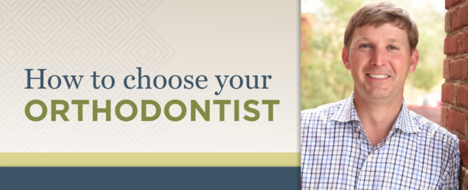 choose orthodontist