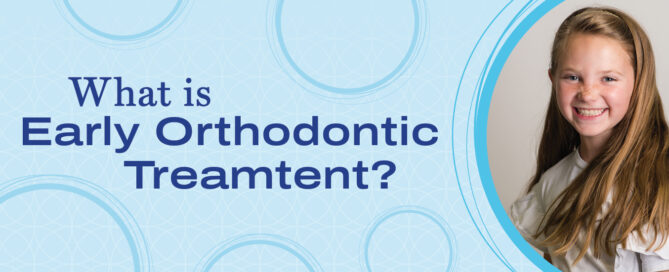 early orthodontic treatment