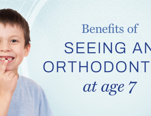 Benefits of Seeing an Orthodontist at Age 7